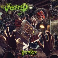 ABORTED - Retrogore (2016)