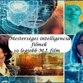 Mesterséges intelligencia filmek 10 legjobb M.I. film