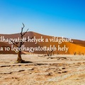 Elhagyatott helyek a világban, a 10 legelhagyatottabb hely