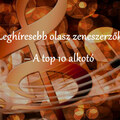 Leghíresebb olasz zeneszerzők – A top 10 alkotó