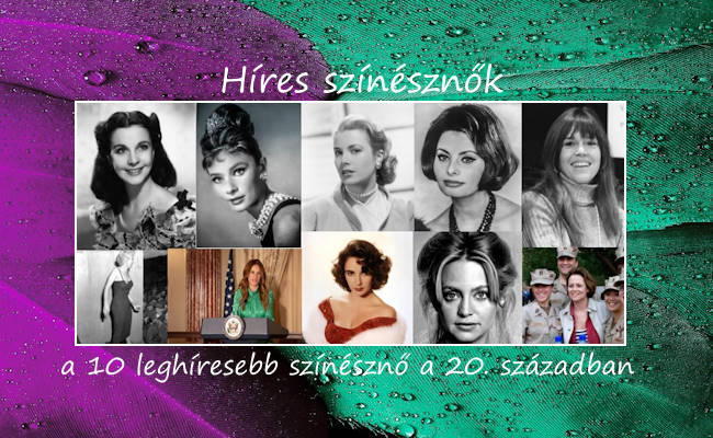 hires_szinesznok_a_10_leghiresebb_szineszno_a_20_szazadban.jpg