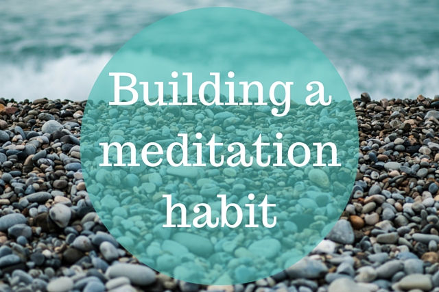 building-a-meditation-habit.jpg