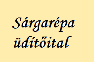 Sárgarépa üdítőital