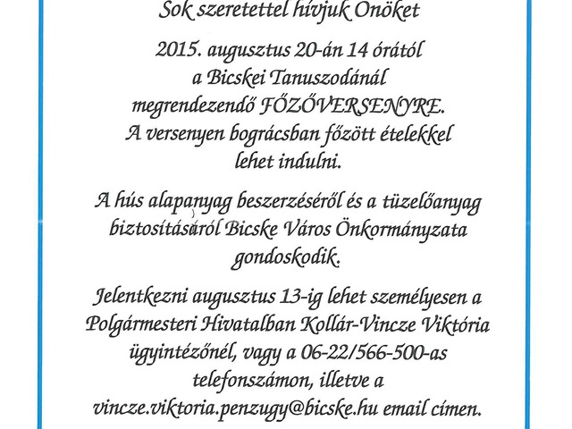 Egy főzőverseny, amihez a húst és a tüzelőanyagot is az Önkormányzat biztosítja! Ezt a bulit ne hagyd ki augusztus 20-án!