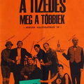 HU16. A tizedes meg a többiek (1965)