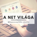 10.rész - A net világa 2./2.