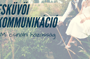 11. rész - Esküvői kommunikáció