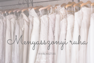 8. rész - A menyasszonyi ruha kiválasztása
