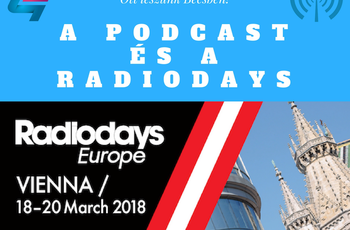 Meglepő! Tele van podcasttel az idei Radiodays Europe