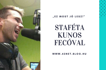 "...minden nap jó, még akkor is, ha nem érzem úgy" - Staféta Kunos Fecóval