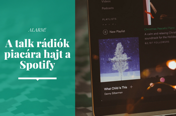 A talk rádiók piacára hajt a Spotify