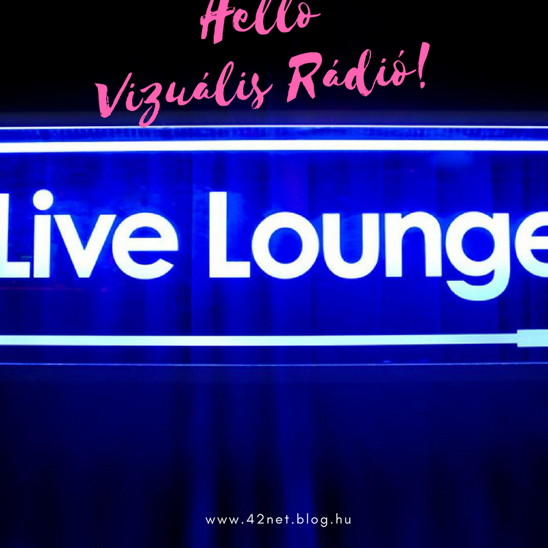 A vizuális rádió egyik jó példája: BBC Radio 1 Live Lounge