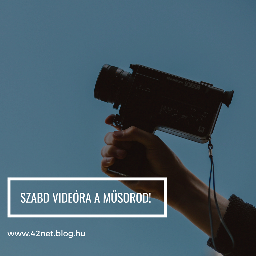 Így videósítsd a műsorodat!