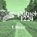 Putnoki Krónikák - 1. Rész