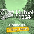 Putnoki Krónikák - Epilógus + TÁBORI KÉPEK