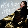 10. Regina Spektor – Remember Us to Life (2016)