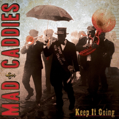 mad_caddies-keep_it_going_400x400.jpg