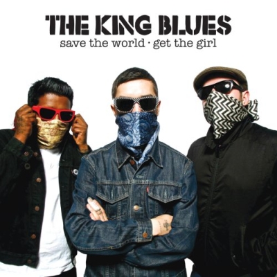 the_king_blues-save_the_world_get_the_girl_400x400.jpg