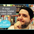 A Nagy Kérdezz-Felelek Videó 2018