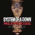 System Of A Down -  Mezmerize, lemezismertető