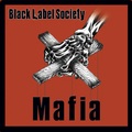 Black Label Society-Mafia, lemezkritika