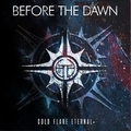 Before The Dawn – Cold Flare Eternal, lemezismertető