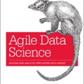 Review: Agile Data Science (O’Reilly Media)