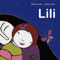 Lili - Mesekönyv egy Down-szindrómás kislányról