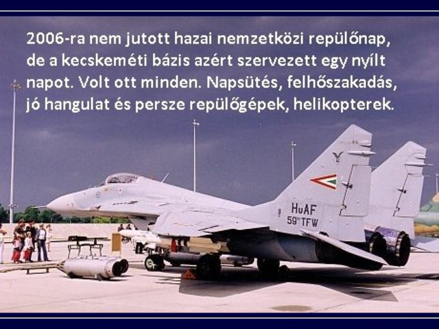 NYÍLT NAP FELHŐSZAKADÁSSAL ÉS ÁTUTAZÓKKAL