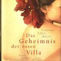 Ajándék könyv nőknek! C. L. Barrio: Das Geheimnis der roten Villa