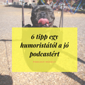 Nevetségesen egyszerű: 6 tipp egy humoristától a jó podcastért