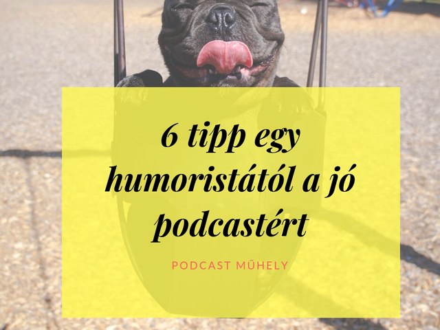 Nevetségesen egyszerű: 6 tipp egy humoristától a jó podcastért