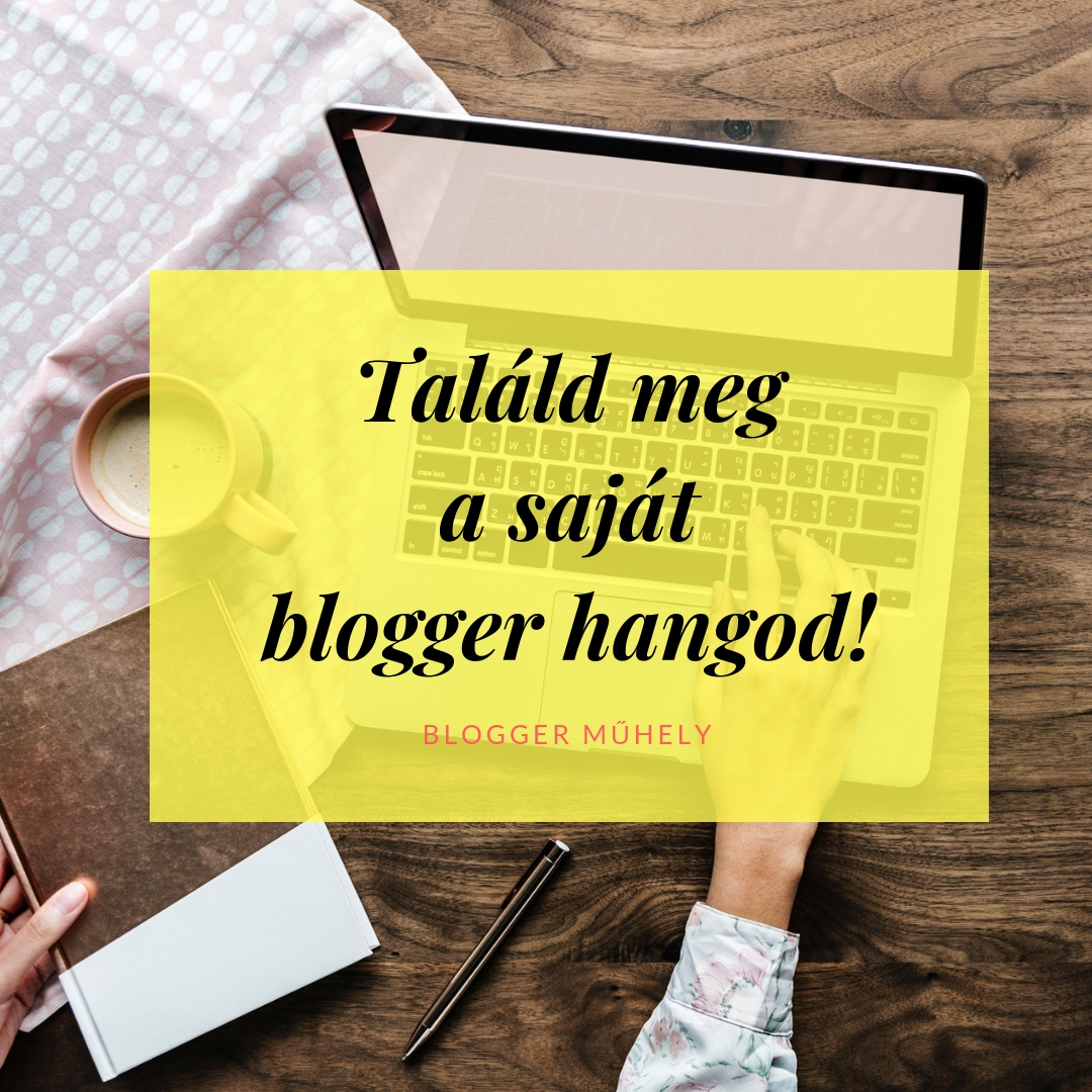 Hogyan találd meg az őszinte, blogger hangod?