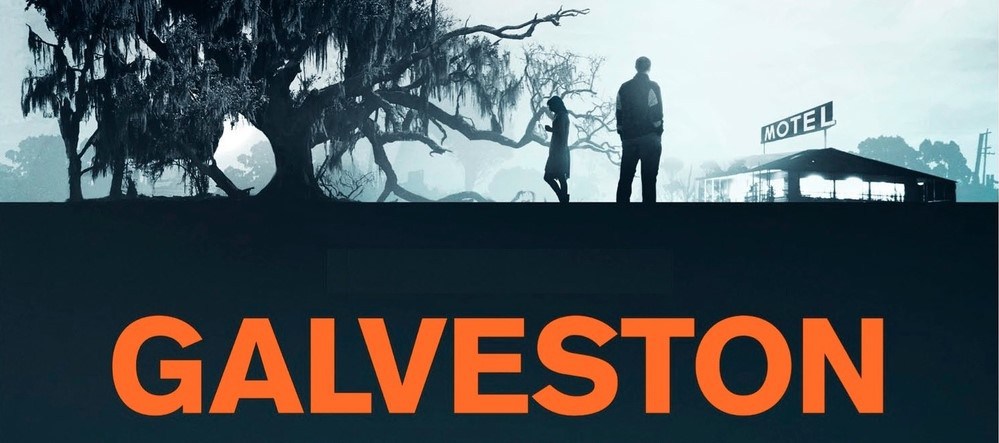 Galveston by Nic Pizzolatto