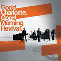 Good Charlotte - Good Morning Revival (2007)