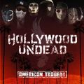 Hollywood Undead - American Tragedy (2011)