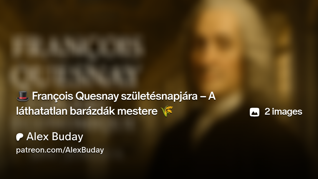 2025-06-04--franois-quesnay-szletsnapj-promo-card.png