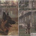 Szamos Rudolf: Kántor nyomoz / Kántor a nagyvárosban