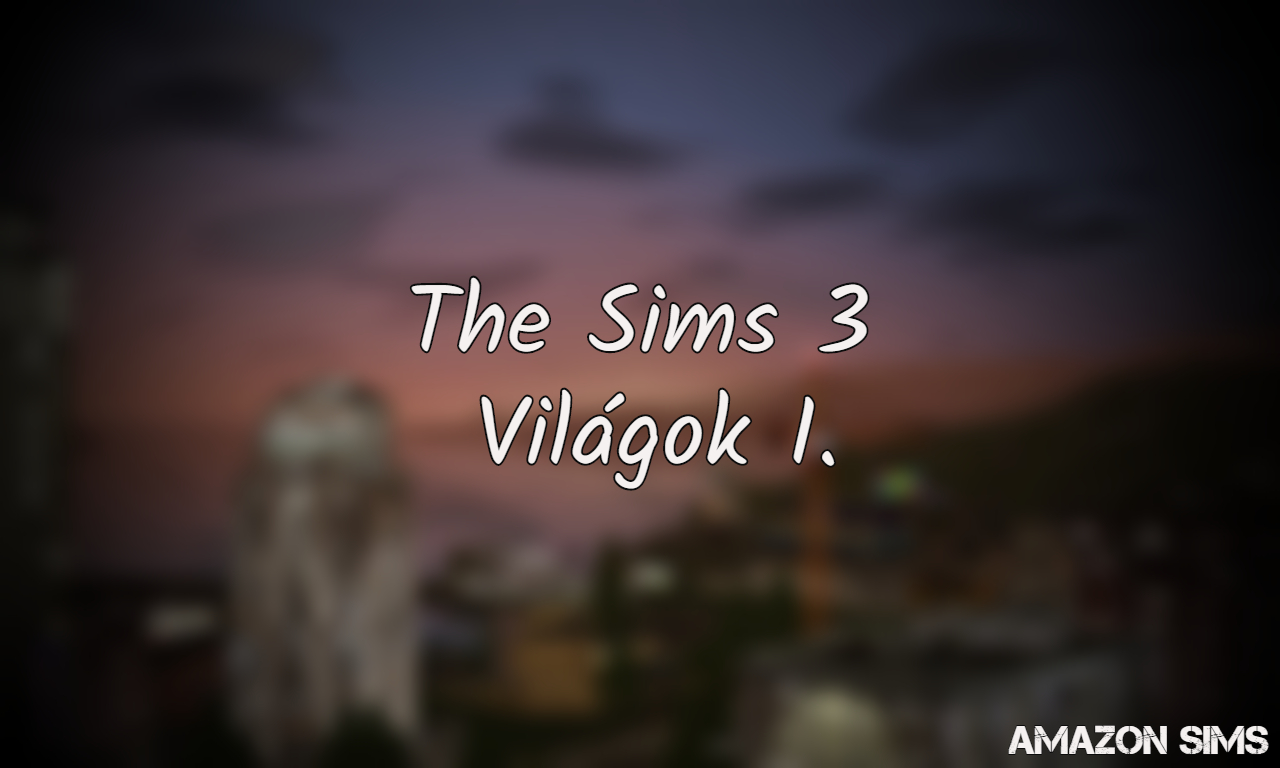 the_sims_3_vilagok_i.jpg