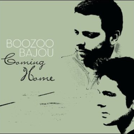 Coming Home - Compiled by Boozoo Bajou