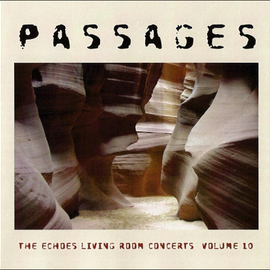 The Echoes Living Room Concerts Volume 10 - Passages