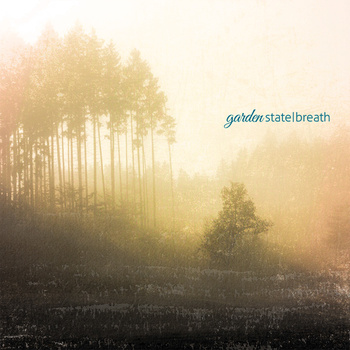 Garden State - Breath.jpg