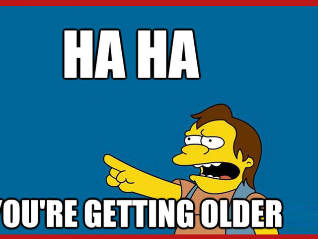 Getting old..