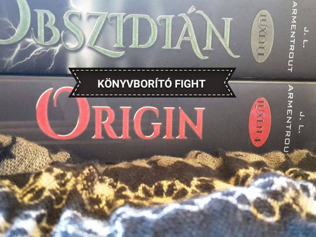 Könyvborító fight #1 (Obszidián vs. Origin) ~ 2 éves szülihét