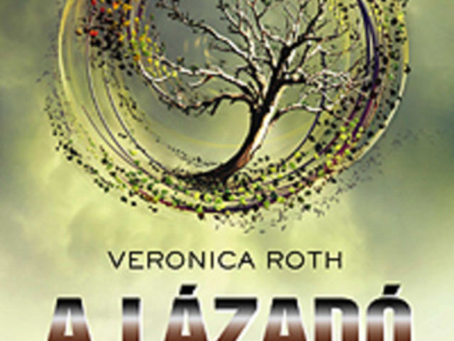 Veronica Roth: A lázadó - értékelés