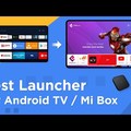 BEST LAUNCHER FOR ANDROID TV | MI BOX | MI TV STICK 2021