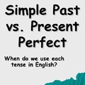 Teszt - Past Simple or Present Perfect? (megoldások hamarosan!)