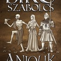 Anjouk - IX. rész: A pusztulás dala