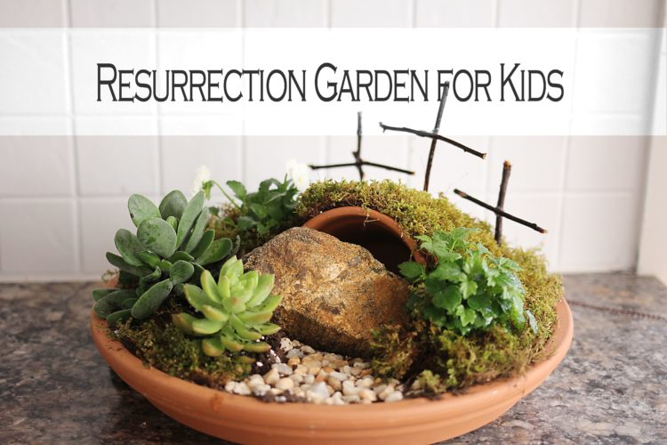 easter-resurrection-garden-for-kids-750x500.jpg