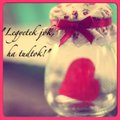 "Legyetek jók, ha tudtok!"